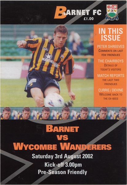 BARNET v WYCOMBE WANDERERS PRE SEASON FRIENDLY 2002