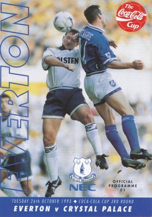 EVERTON v CRYSTAL PALACE COCA COLA CUP ROUND 3 1993/94