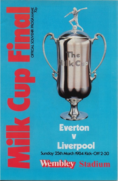 EVERTON v LIVERPOOL MILK CUP FINAL 1984