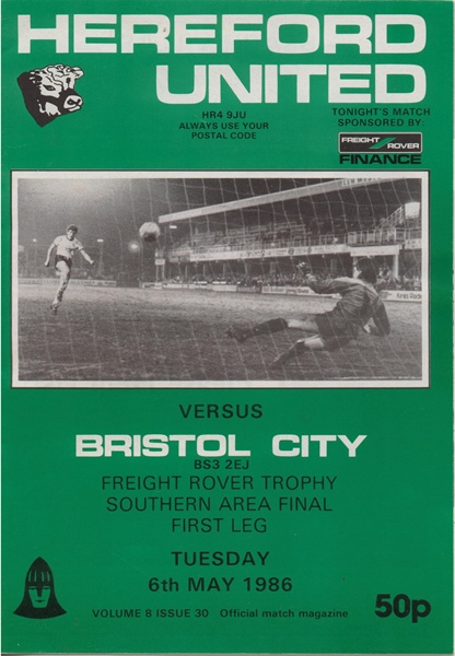 HEREFORD UNITED v BRISTOL CITY FRIEGHT ROVER FINAL 1986