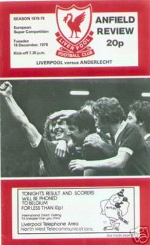 LIVERPOOL v ANDERLECHT EUROPEAN SUPER CUP FINAL 1978