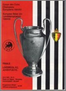 LIVERPOOL v JUVENTUS EUROPEAN CUP FINAL 1985 AT HEYSEL