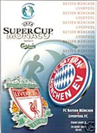 BAYERN MUNICH v LIVERPOOL UEFA SUPER CUP FINAL 2001