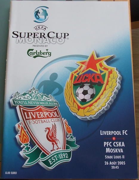 LIVERPOOL v CSKA MOSCOW 2005 UEFA SUPER CUP PROGRAMME