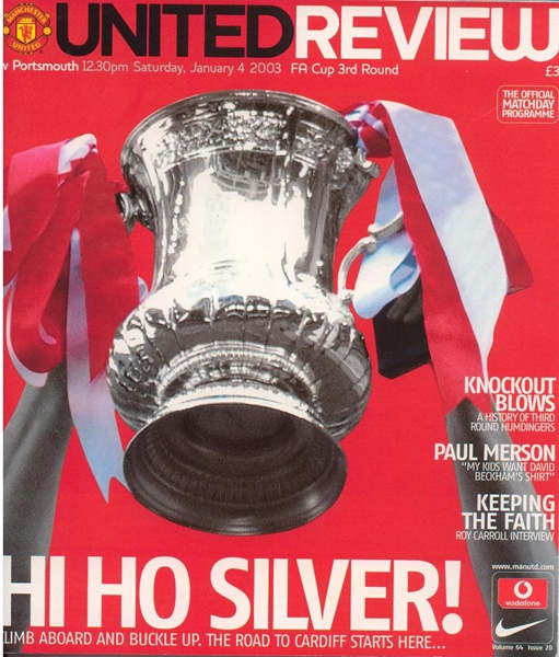 MANCHESTER UNITED v PORTSMOUTH FA CUP ROUND 3 2003
