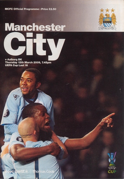 MANCHESTER CITY v AALBORG BK UEFA CUP LAST 16 2009