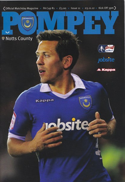 PORTSMOUTH v NOTTS COUNTY FA CUP ROUND 1 2012/13