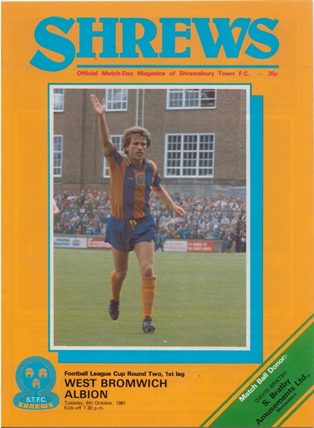 SHREWSBURY TOWN v WEST BROM LEAGUE CUP ROUND TWO 1981