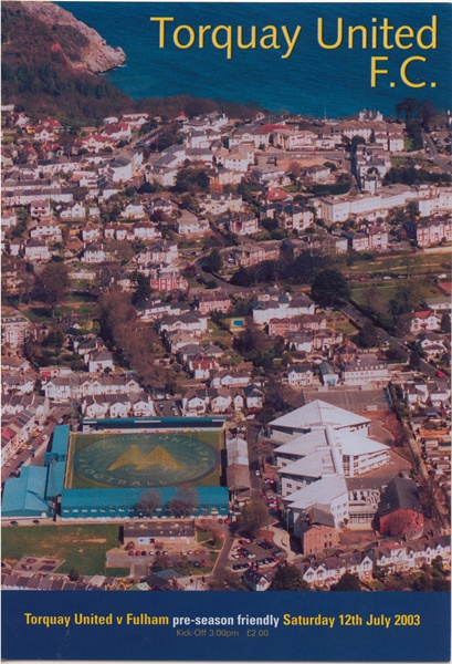 TORQUAY UNITED v FULHAM PRE-SEASON FRIENDLY 2003
