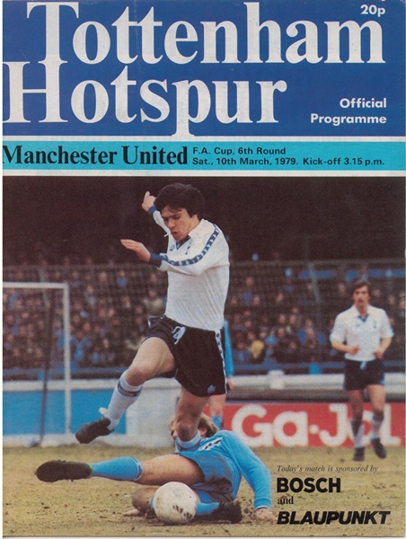 TOTTENHAM HOTSPUR v MANCHESTER UNITED FA CUP 6TH ROUND 1979