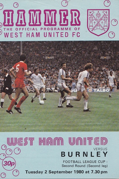 WEST HAM UNITED v BURNLEY LEAGUE CUP 2ND ROUND 2ND LEG 1980