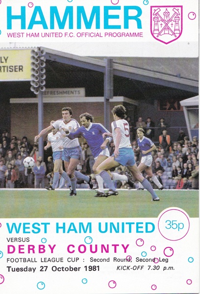 WEST HAM UNITED v DERBY COUNTY LEAGUE CUP 2ND ROUND 2ND LEG 1981