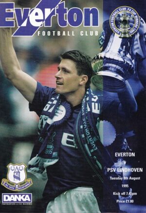EVERTON V PSV EINDHOVEN PRE-SEASON FRIENDLY 1995/96