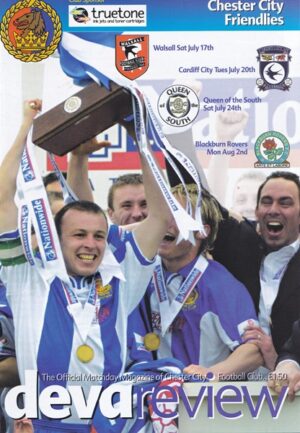 CHESTER CITY v WALSALL, CARDIFF, QUEEN OF THE SOUTH, BLACKBURN PRE-SEASON FRIENDLIES 2004/05