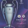 MANCHESTER CITY v CHELSEA CHAMPIONS LEAGUE FINAL 2021