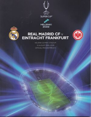 REAL MADRID v EINTRACHT FRANKFURT 2022 SUPER CUP FINAL OFFICIAL PROGRAMME