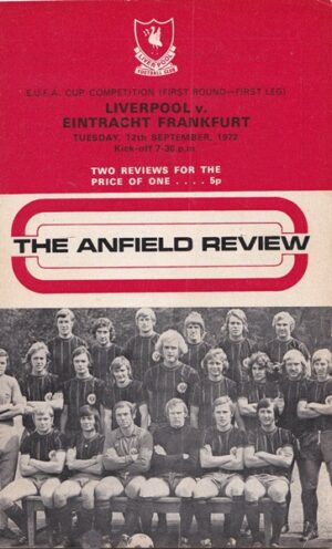 LIVERPOOL v EINTRACHT FRANKFURT UEFA CUP 1ST ROUND 1972/73